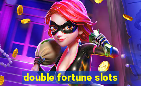 double fortune slots